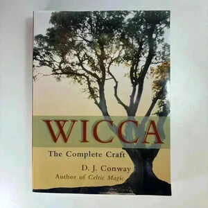 Wicca: The Complete Craft  circa 2001 by D.J. Conway